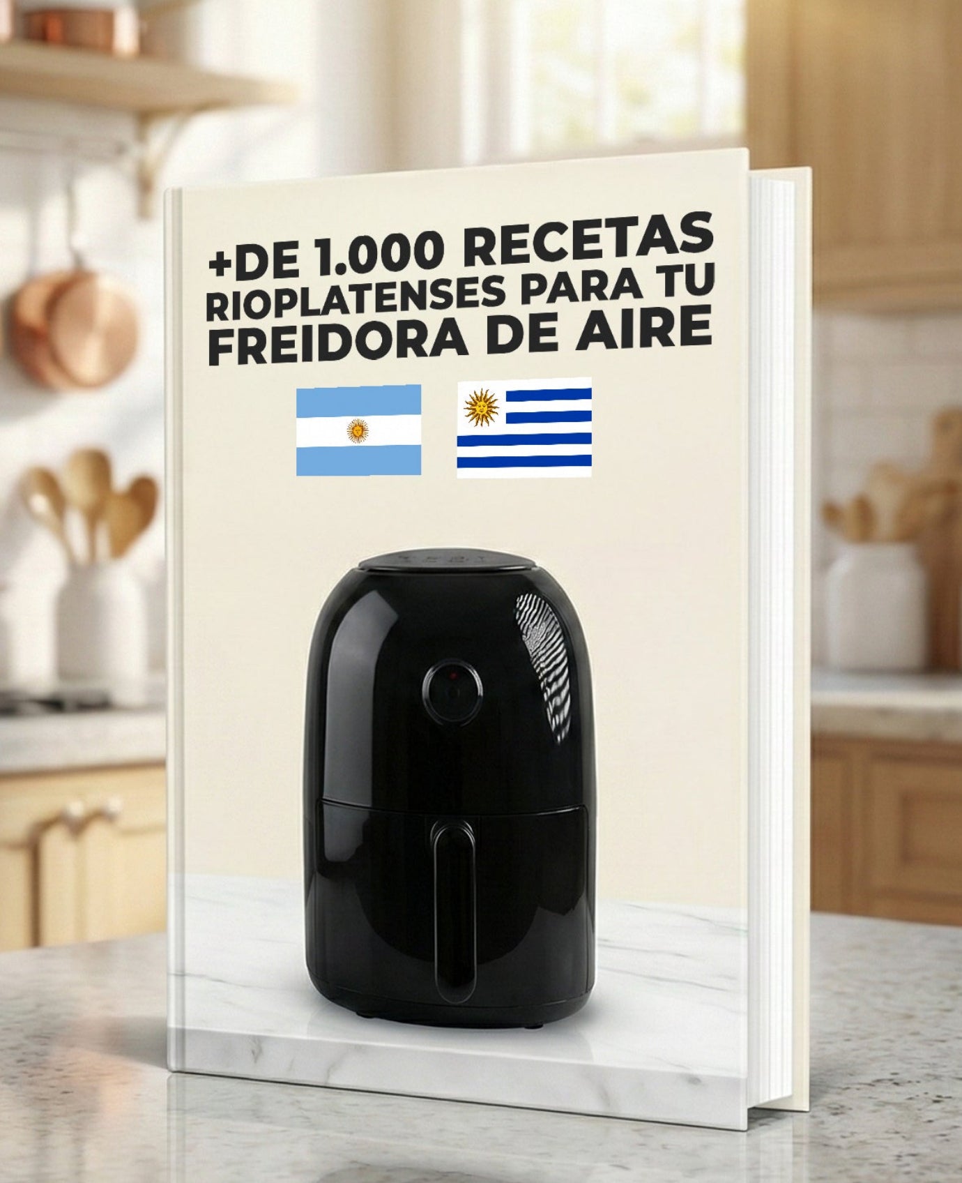 +1000 Recetas Rioplatenses para tu Freidora de Aire (+3 Bonos de Regalo)